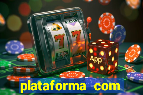 plataforma com conta demo fortune tiger